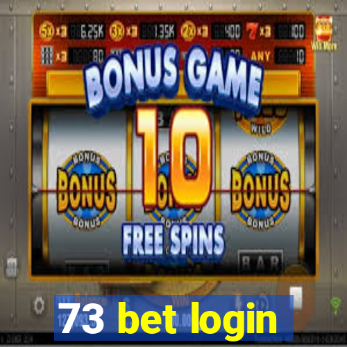 73 bet login